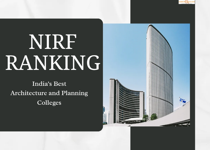 NIRF Rankings for India's Best Architecture and Planning Colleges 2025
